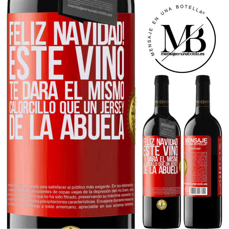 39,95 € Envío gratis | Vino Tinto Edición RED MBE Reserva Feliz navidad! Este vino te dará el mismo calorcillo que un jersey de la abuela Etiqueta Roja. Etiqueta personalizable Reserva 12 Meses Cosecha 2014 Tempranillo