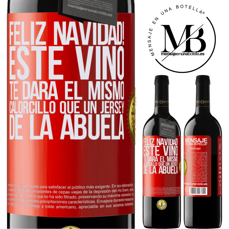 39,95 € Envío gratis | Vino Tinto Edición RED MBE Reserva Feliz navidad! Este vino te dará el mismo calorcillo que un jersey de la abuela Etiqueta Roja. Etiqueta personalizable Reserva 12 Meses Cosecha 2016 Tempranillo