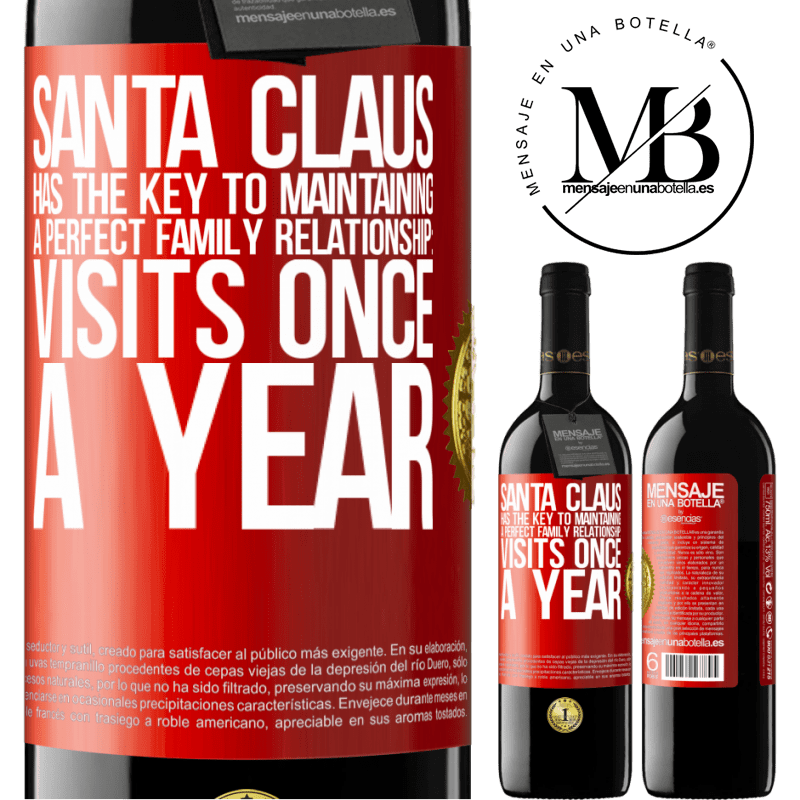24,95 € Free Shipping | Red Wine RED Edition Crianza 6 Months Santa Claus has the key to maintaining a perfect family relationship: Visits once a year Red Label. Customizable label Aging in oak barrels 6 Months Harvest 2019 Tempranillo