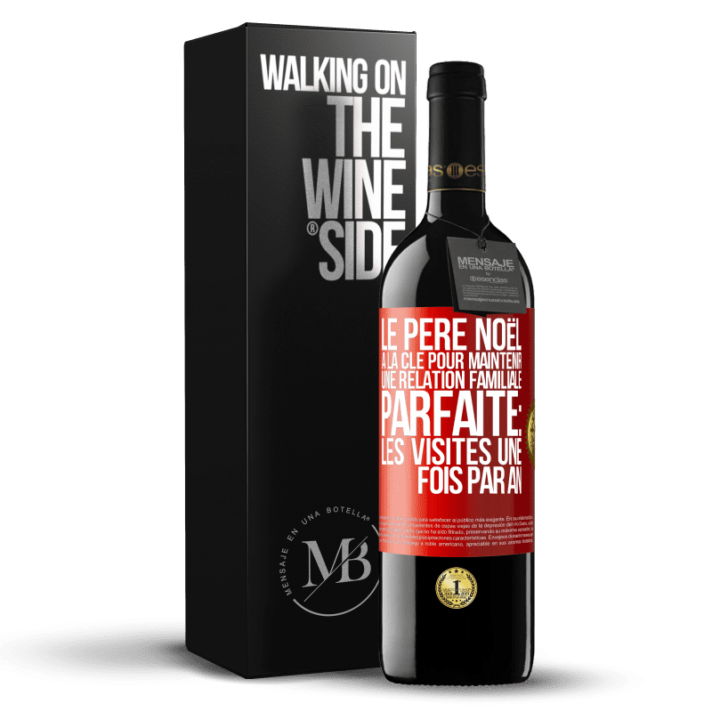 39,95 € Envoi gratuit | Vin rouge Édition RED MBE Réserve Le Père Noël a la clé pour maintenir une relation familiale parfaite: Les visites une fois par an Étiquette Rouge. Étiquette personnalisable Réserve 12 Mois Récolte 2015 Tempranillo