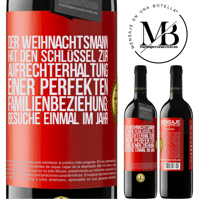 39,95 € Kostenloser Versand | Rotwein RED Ausgabe MBE Reserve Der Weihnachtsmann hat den Schlüssel zur Aufrechterhaltung einer perfekten Familienbeziehung: Besuche einmal im Jahr Rote Markierung. Anpassbares Etikett Reserve 12 Monate Ernte 2015 Tempranillo