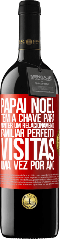 39,95 € | Vinho tinto Edição RED MBE Reserva Papai Noel tem a chave para manter um relacionamento familiar perfeito: visitas uma vez por ano Etiqueta Vermelha. Etiqueta personalizável Reserva 12 Meses Colheita 2015 Tempranillo