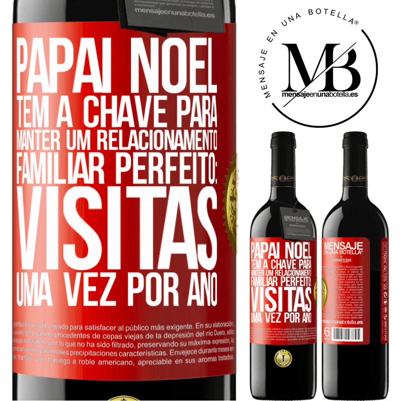 39,95 € Envio grátis | Vinho tinto Edição RED MBE Reserva Papai Noel tem a chave para manter um relacionamento familiar perfeito: visitas uma vez por ano Etiqueta Vermelha. Etiqueta personalizável Reserva 12 Meses Colheita 2015 Tempranillo