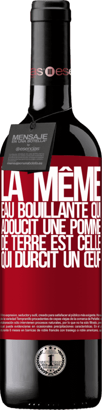 39,95 € Envoi gratuit | Vin rouge Édition RED MBE Réserve La même eau bouillante qui adoucit une pomme de terre est celle qui durcit un œuf Étiquette Rouge. Étiquette personnalisable Réserve 12 Mois Récolte 2016 Tempranillo