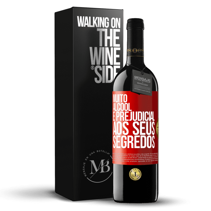 39,95 € Envio grátis | Vinho tinto Edição RED MBE Reserva Muito álcool é prejudicial aos seus segredos Etiqueta Vermelha. Etiqueta personalizável Reserva 12 Meses Colheita 2016 Tempranillo
