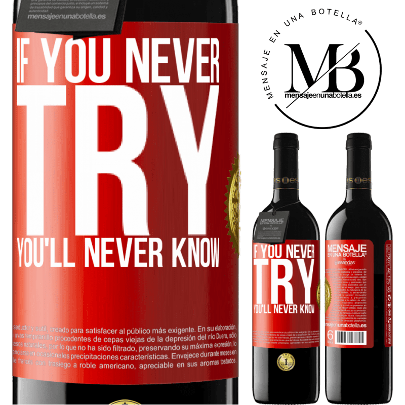 24,95 € Free Shipping | Red Wine RED Edition Crianza 6 Months If you never try, you'll never know Red Label. Customizable label Aging in oak barrels 6 Months Harvest 2019 Tempranillo