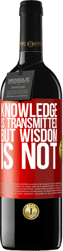 «知識は伝達されますが、知恵は伝達されません» REDエディション MBE 予約する