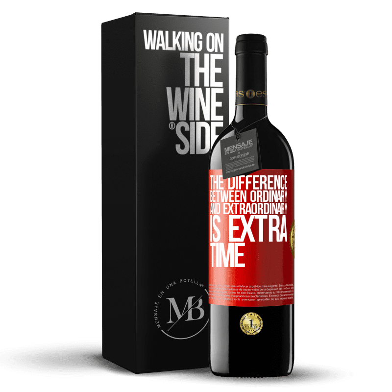 39,95 € Free Shipping | Red Wine RED Edition MBE Reserve The difference between ordinary and extraordinary is EXTRA time Red Label. Customizable label Reserve 12 Months Harvest 2016 Tempranillo