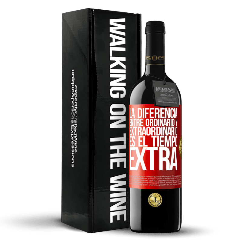 39,95 € Envío gratis | Vino Tinto Edición RED MBE Reserva La diferencia entre ordinario y extraordinario es el tiempo EXTRA Etiqueta Roja. Etiqueta personalizable Reserva 12 Meses Cosecha 2015 Tempranillo