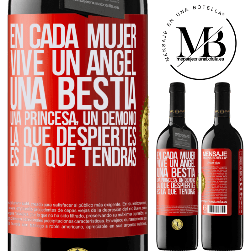 39,95 € Envío gratis | Vino Tinto Edición RED MBE Reserva En cada mujer vive un ángel, una bestia, una princesa, un demonio. La que despiertes es la que tendrás Etiqueta Roja. Etiqueta personalizable Reserva 12 Meses Cosecha 2015 Tempranillo