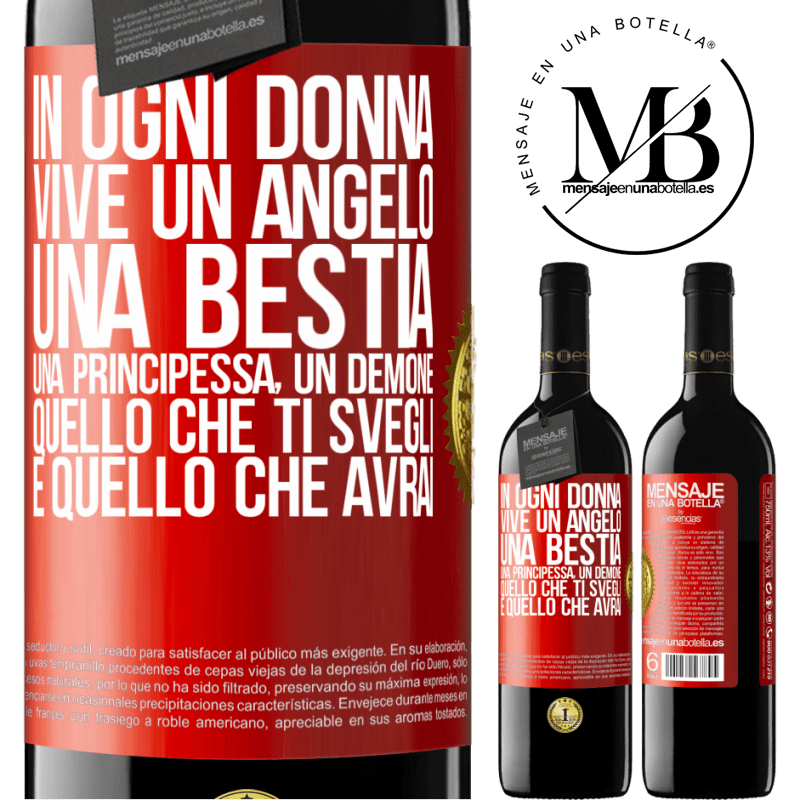 39,95 € Spedizione Gratuita | Vino rosso Edizione RED MBE Riserva In ogni donna vive un angelo, una bestia, una principessa, un demone. Quello che ti svegli è quello che avrai Etichetta Rossa. Etichetta personalizzabile Riserva 12 Mesi Raccogliere 2015 Tempranillo