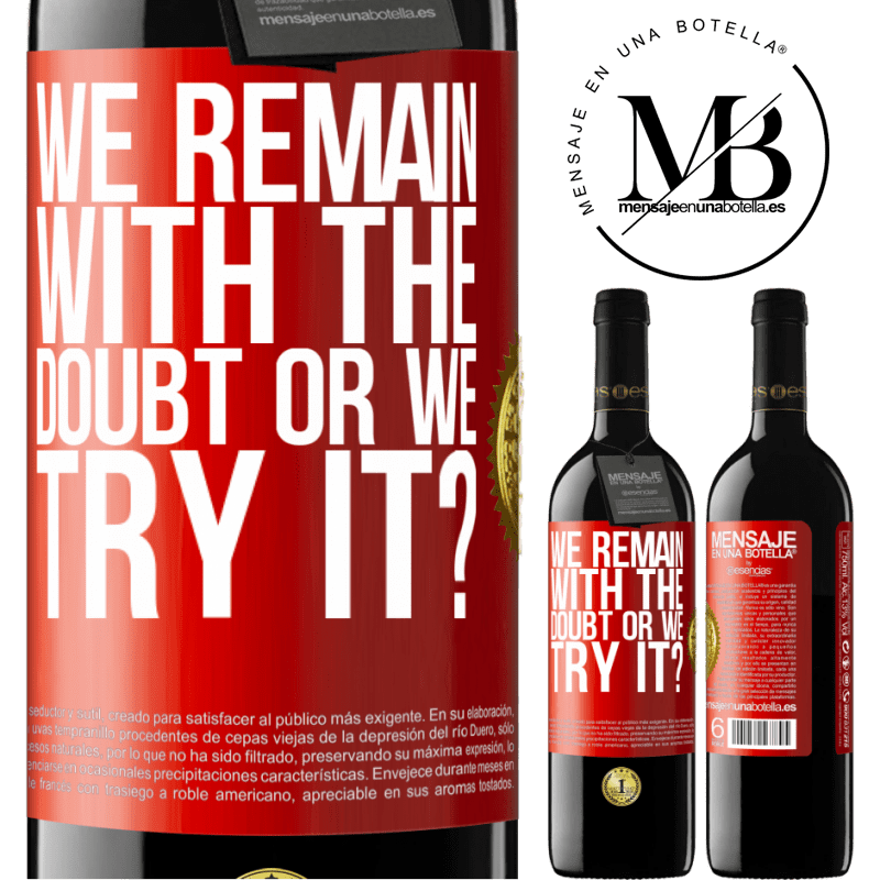 39,95 € Free Shipping | Red Wine RED Edition MBE Reserve We remain with the doubt or we try it? Red Label. Customizable label Reserve 12 Months Harvest 2015 Tempranillo