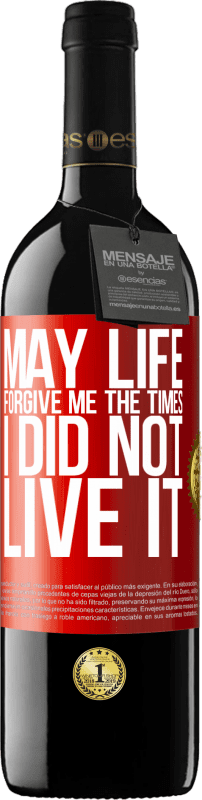 «Пусть жизнь простит меня, когда я не жил» Издание RED MBE Бронировать