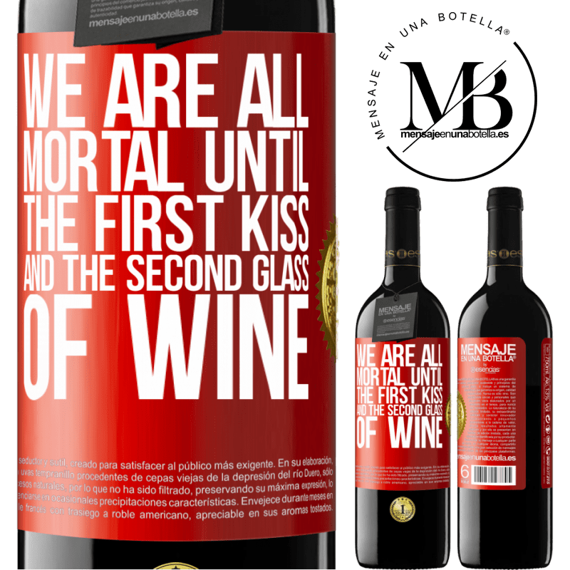24,95 € Free Shipping | Red Wine RED Edition Crianza 6 Months We are all mortal until the first kiss and the second glass of wine Red Label. Customizable label Aging in oak barrels 6 Months Harvest 2019 Tempranillo