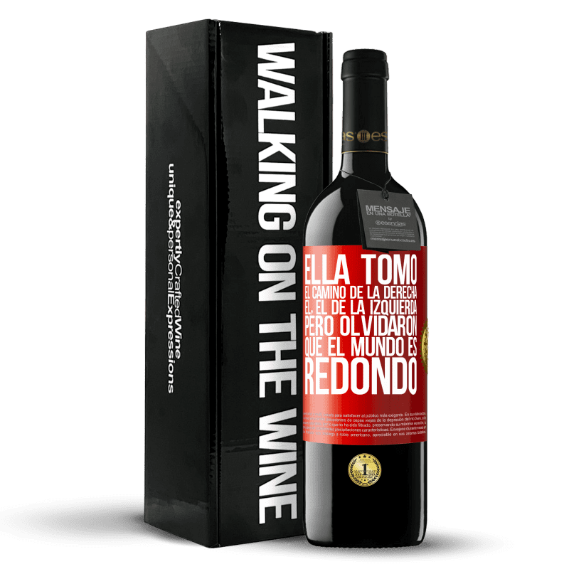 39,95 € Envío gratis | Vino Tinto Edición RED MBE Reserva Ella tomó el camino de la derecha, él, el de la izquierda. Pero olvidaron que el mundo es redondo Etiqueta Roja. Etiqueta personalizable Reserva 12 Meses Cosecha 2016 Tempranillo