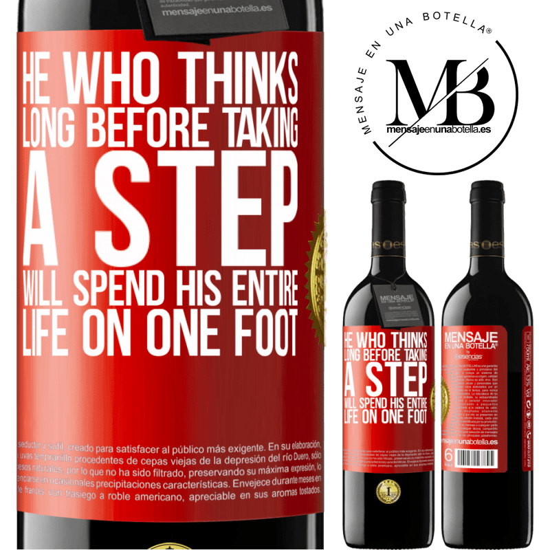 24,95 € Free Shipping | Red Wine RED Edition Crianza 6 Months He who thinks long before taking a step, will spend his entire life on one foot Red Label. Customizable label Aging in oak barrels 6 Months Harvest 2019 Tempranillo