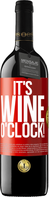 39,95 € 送料無料 | 赤ワイン REDエディション MBE 予約する It's wine o'clock! 赤いタグ. カスタマイズ可能なラベル 予約する 12 月 収穫 2014 Tempranillo