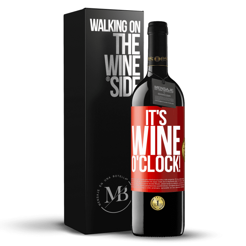 29,95 € Free Shipping | Red Wine RED Edition Crianza 6 Months It's wine o'clock! Red Label. Customizable label Aging in oak barrels 6 Months Harvest 2019 Tempranillo
