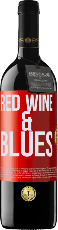 39,95 € | Rotwein RED Ausgabe MBE Reserve Red wine & Blues Rote Markierung. Anpassbares Etikett Reserve 12 Monate Ernte 2015 Tempranillo