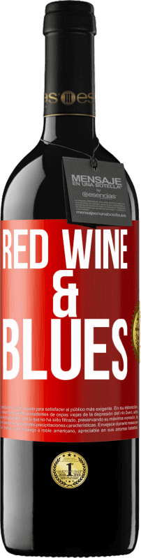 Spedizione Gratuita | Vino rosso Edizione RED MBE Riserva Red wine & Blues Etichetta Rossa. Etichetta personalizzabile Riserva 12 Mesi Raccogliere 2014 Tempranillo