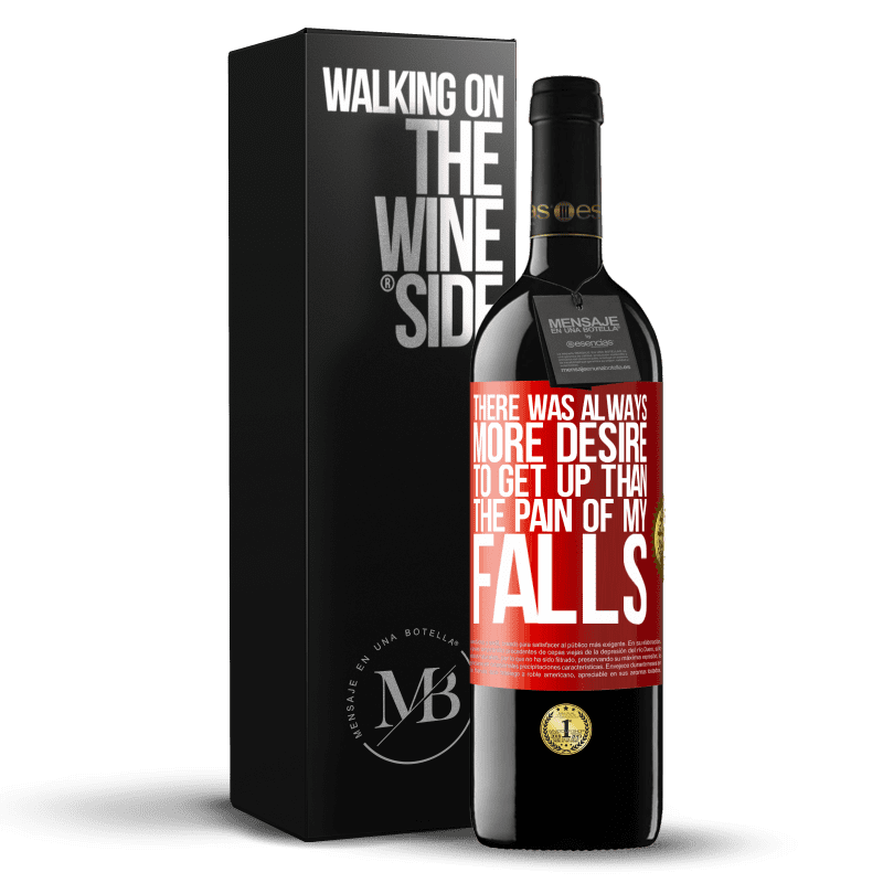 39,95 € Free Shipping | Red Wine RED Edition MBE Reserve There was always more desire to get up than the pain of my falls Red Label. Customizable label Reserve 12 Months Harvest 2014 Tempranillo