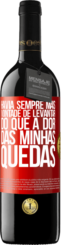 39,95 € Envio grátis | Vinho tinto Edição RED MBE Reserva Havia sempre mais vontade de levantar do que a dor das minhas quedas Etiqueta Vermelha. Etiqueta personalizável Reserva 12 Meses Colheita 2014 Tempranillo