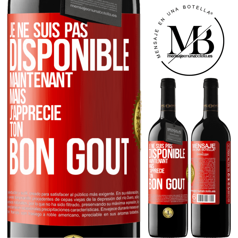 39,95 € Envoi gratuit | Vin rouge Édition RED MBE Réserve Je ne suis pas disponible maintenant, mais j'apprécie ton bon goût Étiquette Rouge. Étiquette personnalisable Réserve 12 Mois Récolte 2015 Tempranillo
