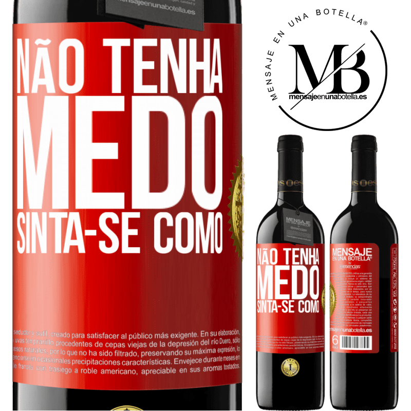 39,95 € Envio grátis | Vinho tinto Edição RED MBE Reserva Não tenha medo. Sinta-se como Etiqueta Vermelha. Etiqueta personalizável Reserva 12 Meses Colheita 2014 Tempranillo