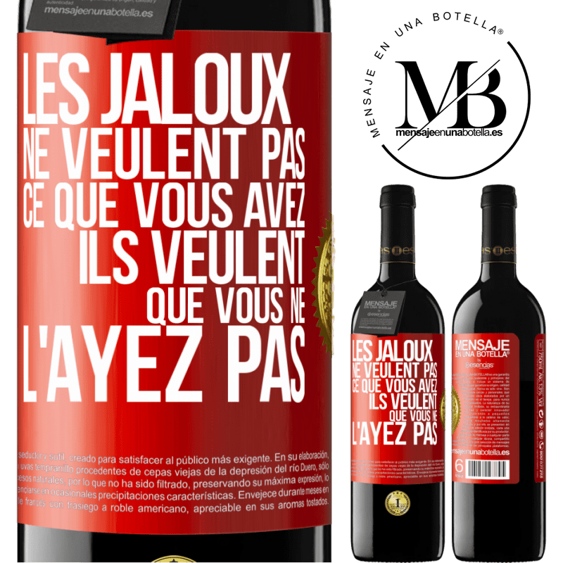 39,95 € Envoi gratuit | Vin rouge Édition RED MBE Réserve Les jaloux ne veulent pas ce que vous avez. Ils veulent que vous ne l'ayez pas Étiquette Rouge. Étiquette personnalisable Réserve 12 Mois Récolte 2014 Tempranillo