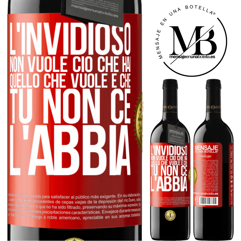 39,95 € Spedizione Gratuita | Vino rosso Edizione RED MBE Riserva L'invidioso non vuole ciò che hai. Quello che vuole è che tu non ce l'abbia Etichetta Rossa. Etichetta personalizzabile Riserva 12 Mesi Raccogliere 2016 Tempranillo