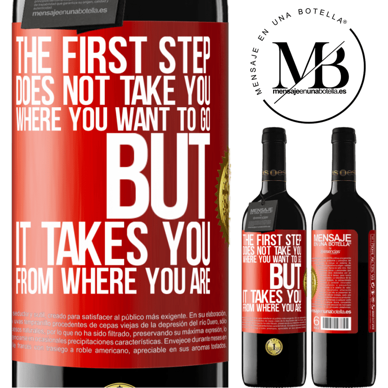39,95 € Free Shipping | Red Wine RED Edition MBE Reserve The first step does not take you where you want to go, but it takes you from where you are Red Label. Customizable label Reserve 12 Months Harvest 2014 Tempranillo