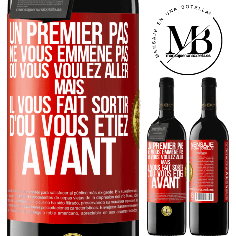 39,95 € Envoi gratuit | Vin rouge Édition RED MBE Réserve Un premier pas ne vous emmène pas où vous voulez aller, mais il vous fait sortir d'où vous étiez avant Étiquette Rouge. Étiquette personnalisable Réserve 12 Mois Récolte 2014 Tempranillo