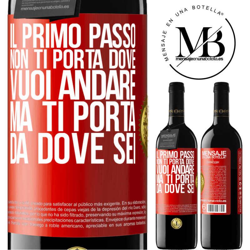 39,95 € Spedizione Gratuita | Vino rosso Edizione RED MBE Riserva Il primo passo non ti porta dove vuoi andare, ma ti porta da dove sei Etichetta Rossa. Etichetta personalizzabile Riserva 12 Mesi Raccogliere 2015 Tempranillo