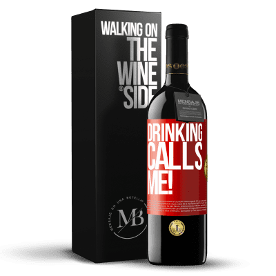 «飲酒は私を呼び出します！» REDエディション MBE 予約する