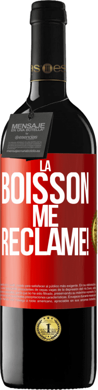 39,95 € Envoi gratuit | Vin rouge Édition RED MBE Réserve La boisson me réclame! Étiquette Rouge. Étiquette personnalisable Réserve 12 Mois Récolte 2015 Tempranillo