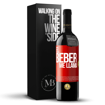 «¡El beber me llama!» Edición RED MBE Reserva