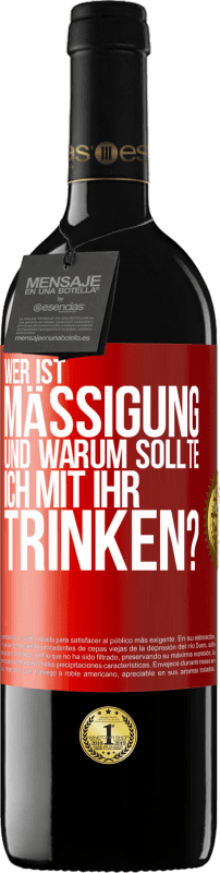 39,95 € | Rotwein RED Ausgabe MBE Reserve Wer ist Mäßigung und warum sollte ich mit ihr trinken? Rote Markierung. Anpassbares Etikett Reserve 12 Monate Ernte 2015 Tempranillo