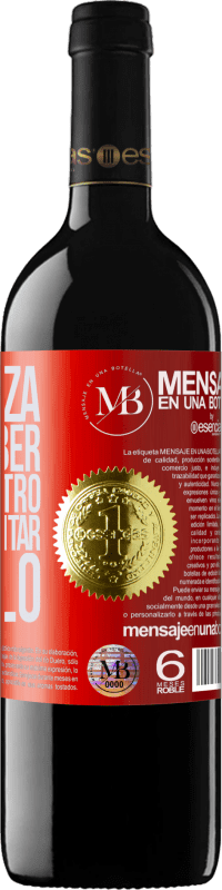 «Confianza no es saber todo del otro. Es no necesitar saberlo» Edición RED MBE Reserva