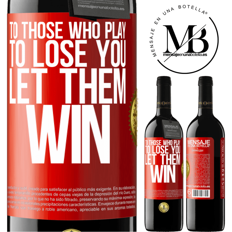 24,95 € Free Shipping | Red Wine RED Edition Crianza 6 Months To those who play to lose you, let them win Red Label. Customizable label Aging in oak barrels 6 Months Harvest 2019 Tempranillo