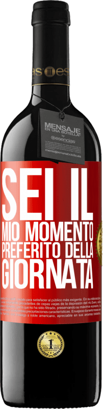 39,95 € | Vino rosso Edizione RED MBE Riserva Sei il mio momento preferito della giornata Etichetta Rossa. Etichetta personalizzabile Riserva 12 Mesi Raccogliere 2015 Tempranillo