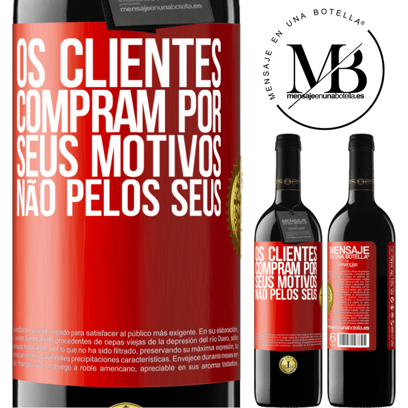 39,95 € Envio grátis | Vinho tinto Edição RED MBE Reserva Os clientes compram por seus motivos, não pelos seus Etiqueta Vermelha. Etiqueta personalizável Reserva 12 Meses Colheita 2016 Tempranillo