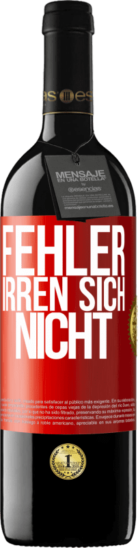 «Fehler irren sich nicht» RED Ausgabe MBE Reserve