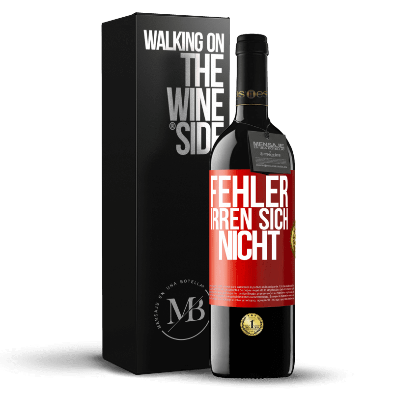 39,95 € Kostenloser Versand | Rotwein RED Ausgabe MBE Reserve Fehler irren sich nicht Rote Markierung. Anpassbares Etikett Reserve 12 Monate Ernte 2015 Tempranillo