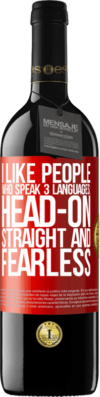 «私は3つの言語を話す人が好きです» REDエディション MBE 予約する