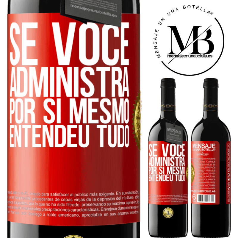 39,95 € Envio grátis | Vinho tinto Edição RED MBE Reserva Se você administra por si mesmo, entendeu tudo Etiqueta Vermelha. Etiqueta personalizável Reserva 12 Meses Colheita 2014 Tempranillo