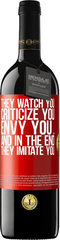 39,95 € | Red Wine RED Edition MBE Reserve They watch you, criticize you, envy you ... and in the end, they imitate you Red Label. Customizable label Reserve 12 Months Harvest 2014 Tempranillo