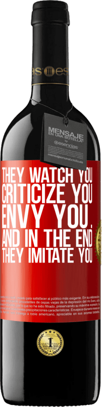 Free Shipping | Red Wine RED Edition MBE Reserve They watch you, criticize you, envy you ... and in the end, they imitate you Red Label. Customizable label Reserve 12 Months Harvest 2014 Tempranillo