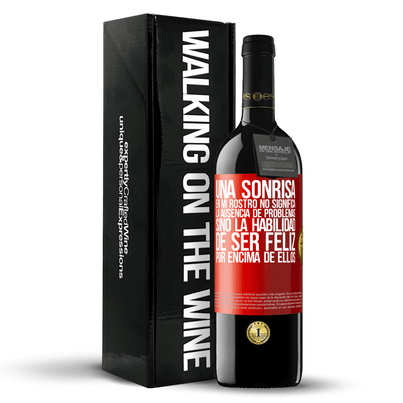 29,95 € Envío gratis | Vino Tinto Edición RED Crianza 6 Meses Una sonrisa en mi rostro no significa la ausencia de problemas, sino la habilidad de ser feliz por encima de ellos Etiqueta Roja. Etiqueta personalizable Crianza en barrica de roble 6 Meses Cosecha 2020 Tempranillo