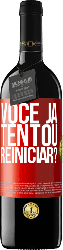 39,95 € | Vinho tinto Edição RED MBE Reserva você já tentou reiniciar? Etiqueta Vermelha. Etiqueta personalizável Reserva 12 Meses Colheita 2015 Tempranillo