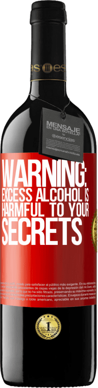 39,95 € | Red Wine RED Edition MBE Reserve Warning: Excess alcohol is harmful to your secrets Red Label. Customizable label Reserve 12 Months Harvest 2015 Tempranillo